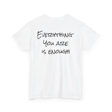 Load image into Gallery viewer, BHNF Enough Tee