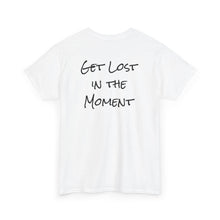 Load image into Gallery viewer, Unisex Heavy Cotton Tee - &quot;Get Lost in the Moment&quot; Graphic Tee
