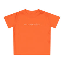 Load image into Gallery viewer, Boys Have Feelings Baby T-Shirt - Soft Cotton Tee for Babys
