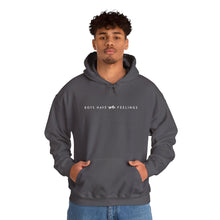 Load image into Gallery viewer, Boys Have Feelings Hoodie - Unisex Heavy Blend Sweatshirt
